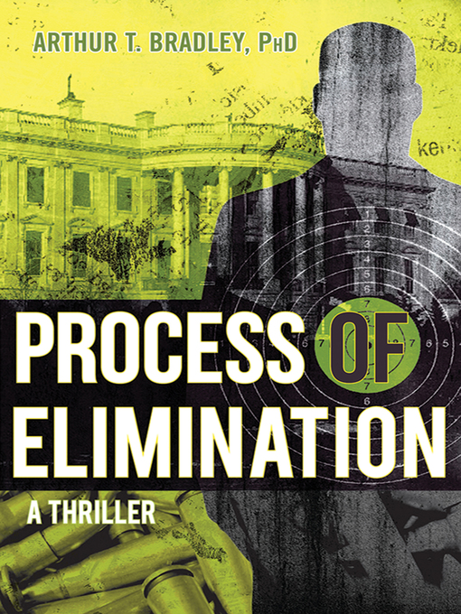 Title details for Process of Elimination by Arthur T. Bradley - Available